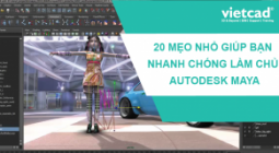 20 mẹo nhỏ giúp bạn nhanh chóng làm chủ Autodesk Maya